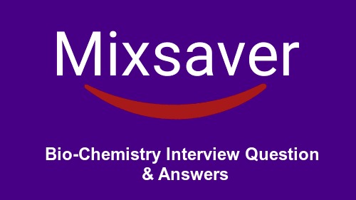 Bio-Technology Interview Questions & Answers