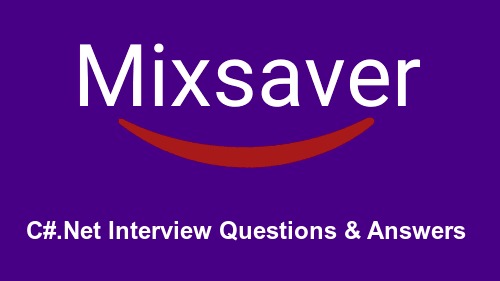 C#.Net Interview Questions & Answers