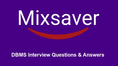 DBMS Interview Questions & Answers