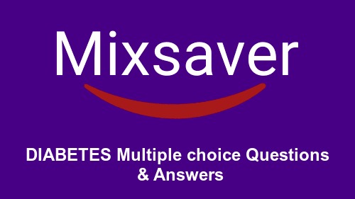 DIABETES Multiple choice Questions & Answers