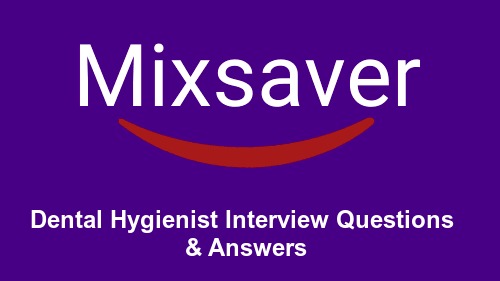 Dental Interview Questions & Answers