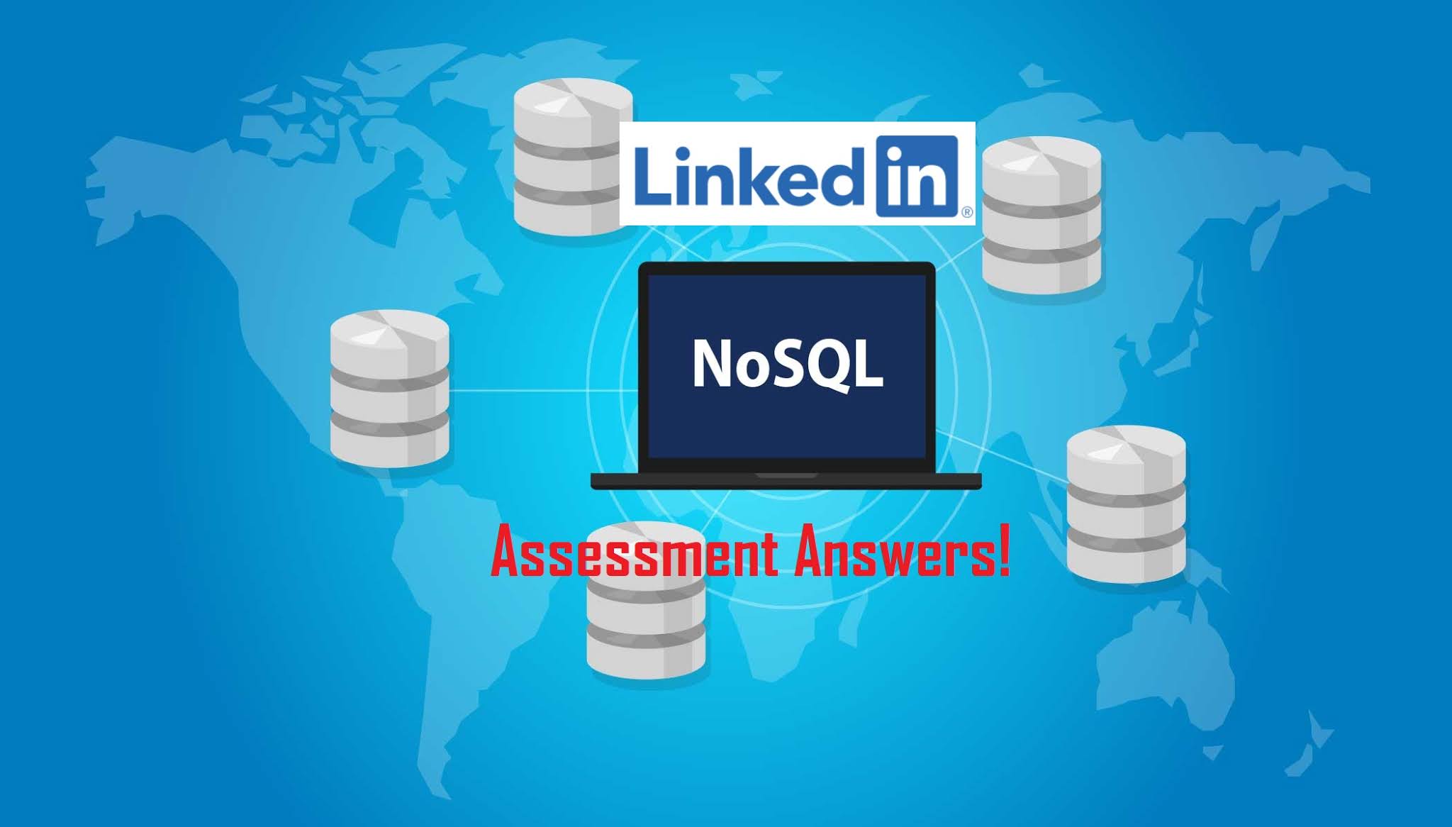 LinkedIn NoSQL Assessment Answers