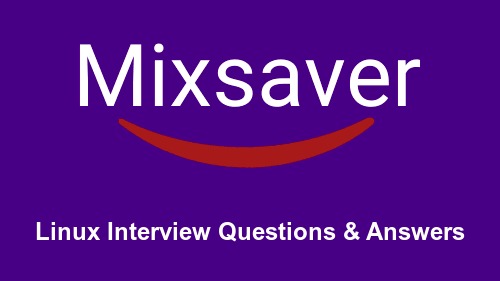 Linux Interview Questions & Answers