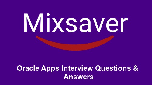 Oracle Apps Interview Questions & Answers