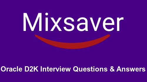 Oracle D2K Interview Questions & Answers