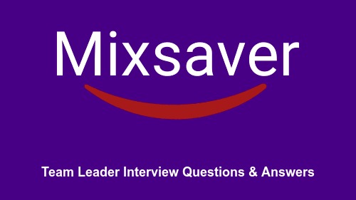 Team Leader Interview Questions & Answers