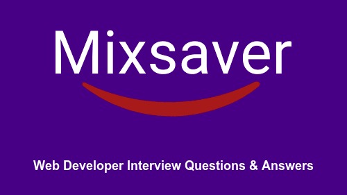 Web Developer Interview Questions & Answers